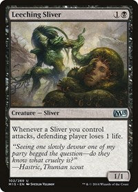 Leeching Sliver 102 U