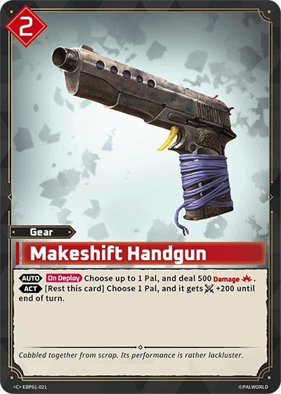 Makeshift Handgun | Booster Pack "Dawn of Palpagos" | C | Normal | #EBP01-021
