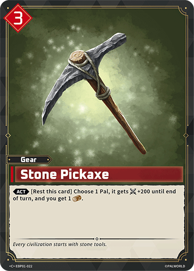 Stone Pickaxe | Booster Pack "Dawn of Palpagos" | C | Normal | #EBP01-022